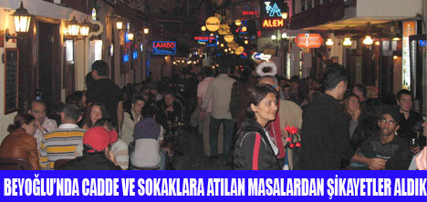 BEYOĞLUNDA DENETİMLERE HIZ VERİLDİ