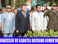 KEMERDE KABOTAJ BAYRAMI KUTLANDI