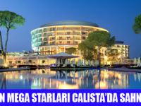 CALISTADA YILDIZLAR GEÇİDİ