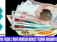 DEVLET TEŞVİK İKRAMİYELERİ KALKTI