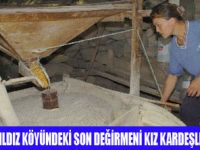 TARİHİN ŞAHİTLERİ SU DEĞİRMENLERİ