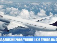 LUTFANSA BAŞARISINI 2008 YILININ İLK 6 AYINDA DA SÜRDÜRDÜ