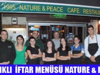 NATURE & PEACEDEN  İFTAR MENÜSÜ