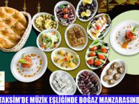 POINT HOTEL TAKSİMDE İFTAR LEZZETLERİ