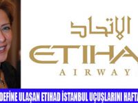 ETIHAD İSTANBUL SEFERLERİNİ 5E ÇIKARDI