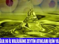 ZEYTİN ÜRETİRKEN ÇEVREYİ KİRLETMEYİN