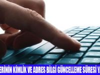 ADRES GÜNCELLEMEYENE İŞLEM YOK