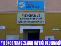 FIRANSIZLARIN OKULU MÜZE OLUYOR