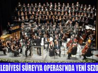 SÜREYYA OPERASI YENİ SEZONA HAZIR