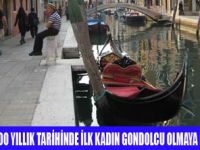 VENEDİK'TE İLK KADIN GONDOLCU