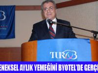 TUROB İFTAR YEMEĞİ BYOTELLDE YAPILDI