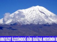 AĞRI DAĞINA MEVSİMİN İLK KARI YAĞDI