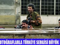 FOTOĞRAFLARLA TÜRKİYE SERGİSİ