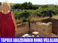 KUTLUERİN ARAZİNDE ROMA VİLASI ÇIKTI