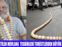 TURİSTLER MEVLANA TESBİHİ HAYRANI