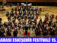 ULUSLARARASI ESKİŞEHİR FESTİVALİ