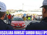 RALLİCİLERE POLİS ŞOKU