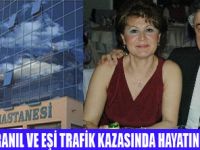 HASTANE SAHİBİ KAZADA ÖLDÜ