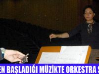 TÜRKİYENİN İLK KADIN ORKESTRA ŞEFİ