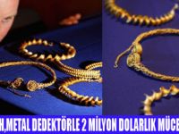 KAZIYLA 2 MİLYON DOLARLIK DEFİNE BULDU