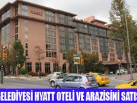 HYATT REGENCY  OTEL SATILIYOR