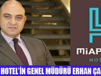 ERHAN ÇAKAY,MİAPERA HOTELDE