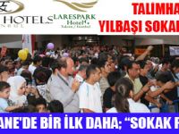 TALİMHANE,SOKAK PARTİSİ İLE ŞENLENİYOR