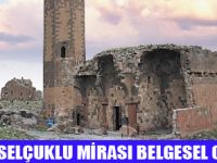 BÜYÜK SELÇUKLU MİRASI PROJESİ