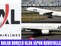 JAPON HAVAYOLLARI İFLASTA