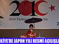 TÜRKİYEDE JAPON YILI BAŞLADI