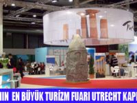 UTRECHT TURİZM FUARI AÇILDI