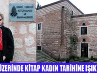 20 YILDIR KADIN GEÇMİŞİNE IŞIK TUTUYOR