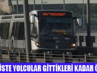 METROBÜSE MESAFELİ  ÖDEME DÖNEMİ