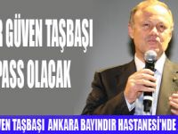 CUMHUR GÜVEN TAŞBAŞI  ANJİYO OLDU