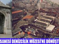 HALİÇ TERSANESİ DENİZ MÜZESİ OLUYOR