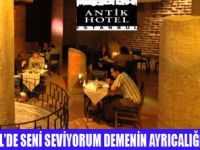 ANTİK HOTELDE ROMANTİK GECE