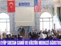 NEW YORKTA EYÜP SULTAN CAMİİ AÇILIYOR