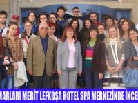 MERİT LEFKOŞA SPA  İNCELENDİ