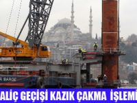 METRO,HALİÇ TEMEL KAZIKLARI ÇAKILIYOR