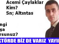 ACEMİ ÇAYLAKLAR KİM