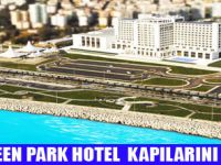 THE GREEN PARK HOTEL PENDİK AÇILIYOR