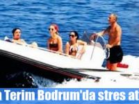 Fatih Terim Bodrum'da stres atıyor