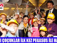 ÇOCUKLAR PEGASUS İLE HAVALANDI