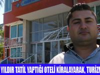 TATİL YAPTIĞI OTELİ KİRALANDI