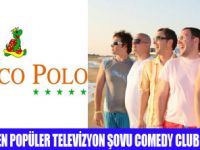 CLUB MARCO POLODA KOMEDİ ŞOV