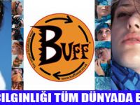 BUFF TÜM DÜNYADA VAZGEÇİLMEZ OLDU