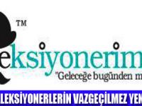 KOLLEKSİYONERSENİZ BU ADRESLE TANIŞIN