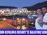 KEFALUKA RESORTTE DÜŞLEDİĞİNİZ BALAYI