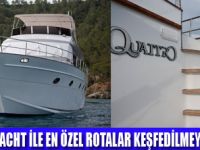 ROTANIZI QUATTRO  YACHT İLE BELİRLEYİN