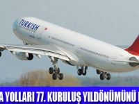 THY 77.YILDÖNÜMÜNÜ KUTLUYOR